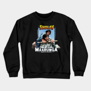 Sholay Veeru vs gabbar singh Crewneck Sweatshirt